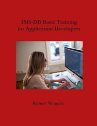 Enlarge image Cover: IMS-DB Basic Training For Application Developers - Robert Wingate