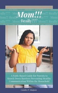 Cover: Mom!!! Really - 978-1-7328442-0-9