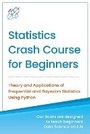 Cover: Statistics Crash Course for Beginners - AI Publishing LLC