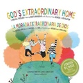 Cover: God's Extraordinary Home (Bilingual Edition) - Gray Ink Media