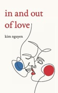 Cover: In and Out of Love - Little Sunflower Press