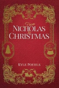 Enlarge image Cover: From Nicholas To Christmas - Bookbaby