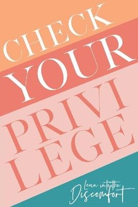 Enlarge image Cover: Check Your Privilege - Dirt Path Publishing