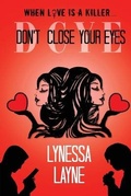 Cover: Don't Close Your Eyes - Faszt Layne Publishing