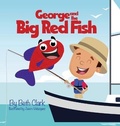 Cover: George and the Big Red Fish - Beth Books