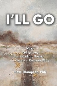 Abbildung von: I'll Go - Alexs Thompson