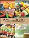 Cover: Pinch-Dash-Done A Gateway to Flavorful Recipes - Pinch-Dash-Done, LLC