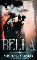 Cover: Bella - Wild West Press