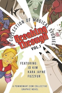 Enlarge image Cover: Breaking Through - POW Wow Art LLC