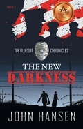 Cover: The New Darkness - John R. Hansen Incorporated