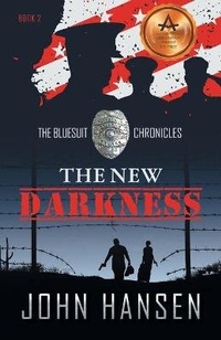 Enlarge image Cover: The New Darkness - John R. Hansen Incorporated