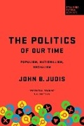 Cover: The Politics of Our Time - Columbia Global Reports