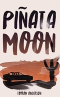 Cover: Pinata Moon - Look Out Behind You Books