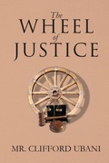 Bild: The Wheel of Justice - Clifford Ubani
