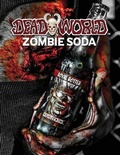 Cover: DeadWorld Zombie Soda - Asylum Publications
