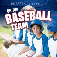 Enlarge image Cover: On the Baseball Team - PowerKids Press