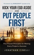 Cover: Kick Your Ego Aside and Put People First - Jonathan Cinelli