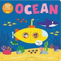 Enlarge image Cover: Ocean - Push and Pull Slide Books - Imagine That Publishing Ltd