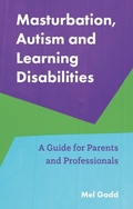 Abbildung von: Masturbation, Autism and Learning Disabilities - Jessica Kingsley Publishers
