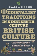 Cover: Medievalist Traditions in Nineteenth-Century British Culture - De Gruyter