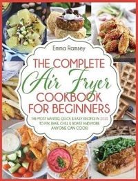 Abbildung von: The Complete Air Fryer Cookbook for Beginners - Charlie Creative Lab.