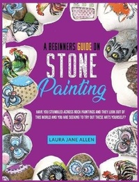 Abbildung von: A Beginners Guide on Stone Painting - Charlie Creative Lab