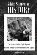 Cover: White Supremacy History - CLOE LTD