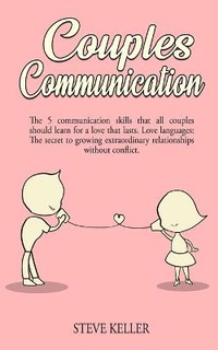Enlarge image Cover: Couples Communication - Steve Keller