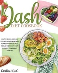 Cover: Dash Diet Cookbook - Charlie Creative Lab