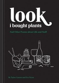 Cover: Look I Bought Plants - Chronicle Books