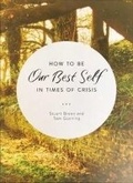 Cover: How to be Our Best Self in Times of Crisis - Veritas Publications
