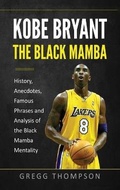 Cover: Kobe Bryant - The Black Mamba - FAF Publishing LTD