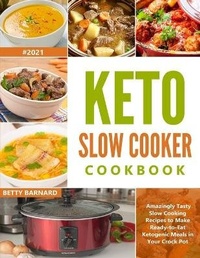 Abbildung von: Keto Slow Cooker Cookbook - Betty Barnard