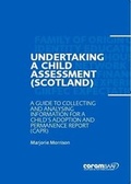 Cover: Undertaking a Child Assessment (Scotland) - CoramBAAF