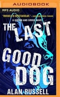 Cover: The Last Good Dog - Brilliance Audio