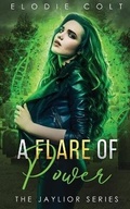 Cover: A Flare of Power - Hudson Indie Ink