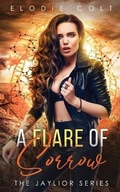Cover: A Flare of Sorrow - Hudson Indie Ink