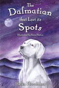 Cover: The Dalmatian That Lost its Spots - Helen Haraldsen