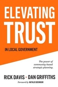Cover: Elevating Trust In Local Government - 978-1-944141-37-0