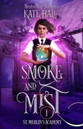 Cover: Smoke and Mist - Lost Window LLC