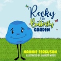Cover: Rocky and the Butterfly Garden - Rapier Publishing Company