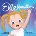 Cover: Elle Die Humanistin - Label Free Publishing, LLC