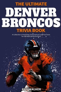Abbildung von: The Ultimate Denver Broncos Trivia Book - HRP House