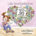 Cover: Lelu Snorkenhaken and the Really Really Really Big Thing - Nudge Books