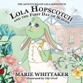 Cover: Lola Hopscotch and the First Day of School - Petrichor Press