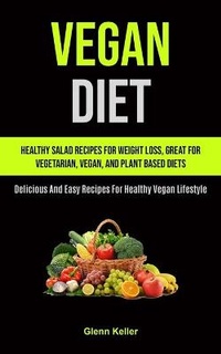Abbildung von: Vegan Diet - Adam Gilbin