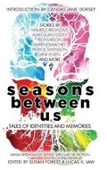 Cover: Seasons Between Us - Laksa Media Groups Inc.