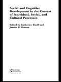 Cover: Social and Cognitive Development in the Context of Individual, Social, and Cultural Processes - Routledge