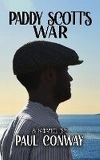 Enlarge image Cover: Paddy Scott's War - Embark Books