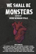 Cover: We Shall Be Monsters - Renaissance Press